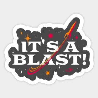 It's a Blast! Space Travel Rocket Ship Party! Sticker